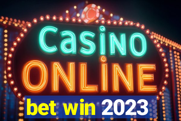 bet win 2023